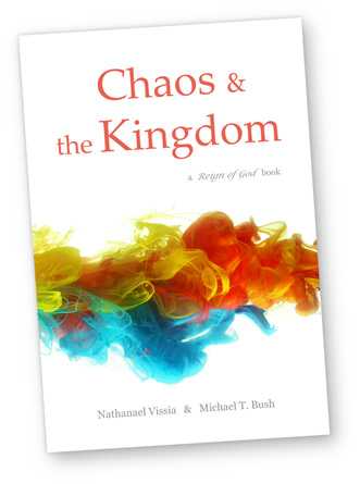 chaos and the kingdom